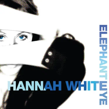 Elephant Eye by Hannah White - album cover