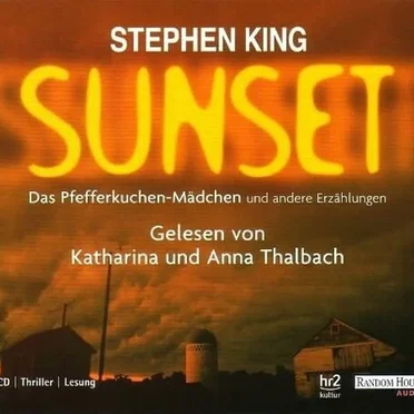 Sunset: Das Pfefferkuchen-Mädchen und andere Erzählungen by Stephen King - album cover