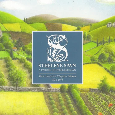 A Parcel of Steeleye Span: Their First Five Chrysalis Albums 1972-1975