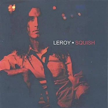 Squish by Leroy - album cover
