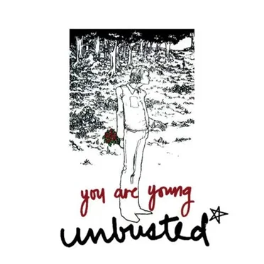 You Are Young by Unbusted - album cover