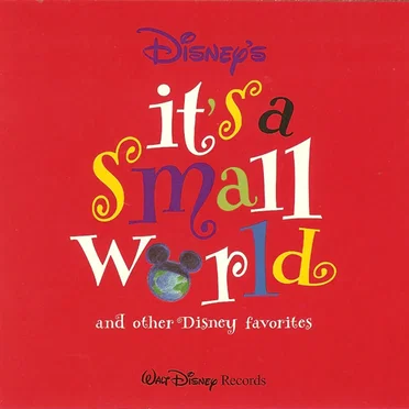 Disney's It's a Small World and Other Disney Favorites by Various Artists - album cover