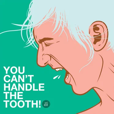 You Can't Handle the Tooth! by Various Artists - album cover