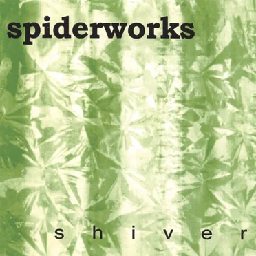Shiver by Spiderworks - album cover
