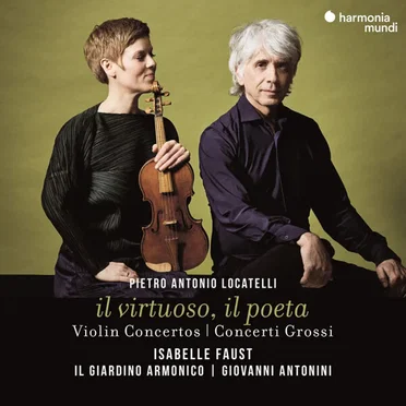 il virtuoso, il poeta (Violin Concertos & Concerti Grossi)