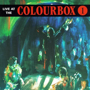 Live at the Colourbox by Various Artists - album cover