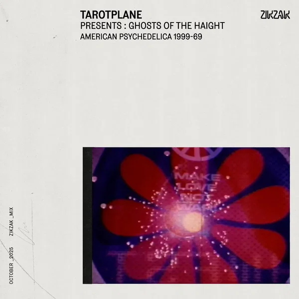 Ghosts Of The Haight (American Psychedelica 1999-69)