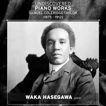 Undiscovered Piano Works