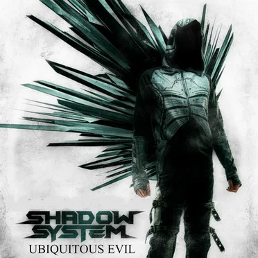 Ubiquitous Evil by Shadow System - album cover