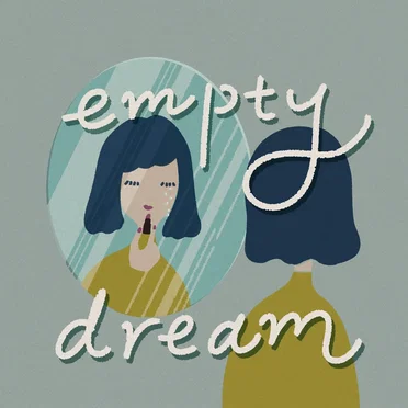 empty dream