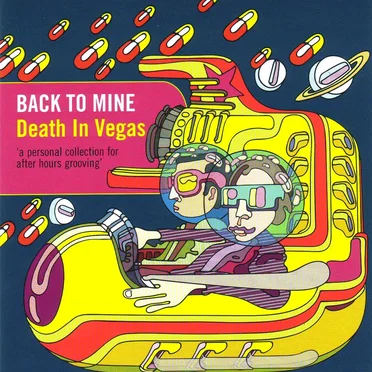 Back to Mine: Death in Vegas
