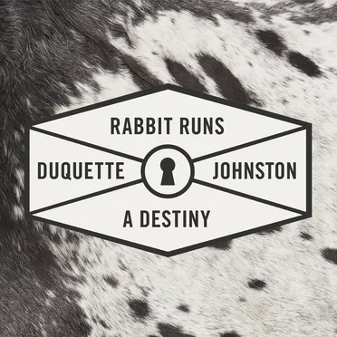 Rabbit Runs a Destiny by Duquette Johnston - album cover