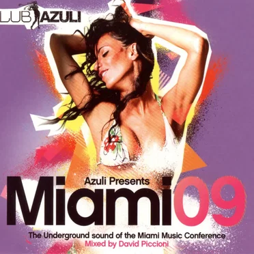 Azuli Presents: Miami 09: Unmixed for DJ's Only by Various Artists - album cover