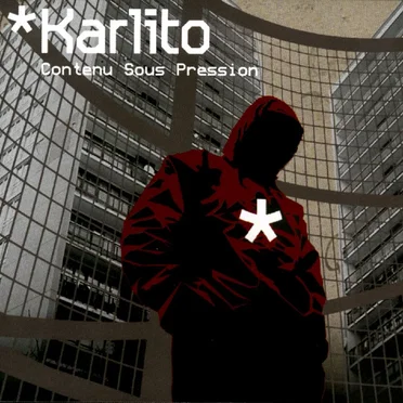 Contenu Sous Pression by Karlito - album cover