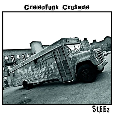 Creepfunk Crusade by Steez - album cover