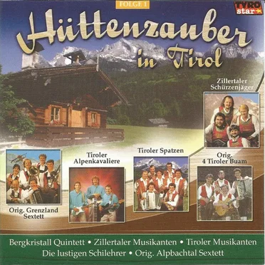 Hüttenzauber in Tirol by Various Artists - album cover