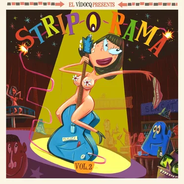 Strip-O-Rama, Vol. 2 by El Vidocq - album cover