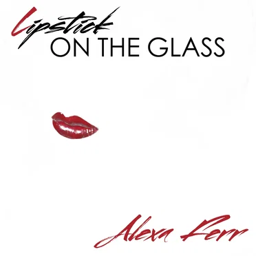 Lipstick on the Glass
