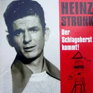 Der Schlagoberst kommt! by Heinz Strunk - album cover