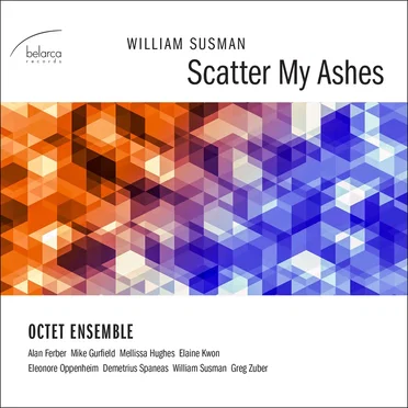 Scatter My Ashes by William Susman - album cover