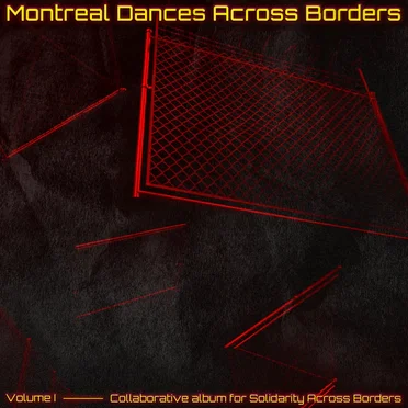 Montreal Dances Across Borders Volume 1 by Various Artists - album cover