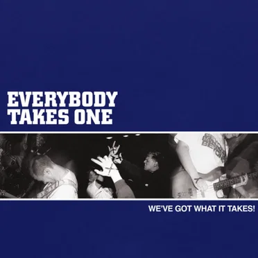 We've Got What It Takes!