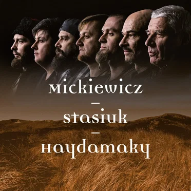 Mickiewicz - Stasiuk - Haydamaky