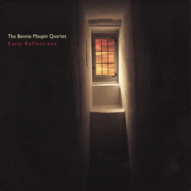 Early Reflections by The Bennie Maupin Quartet - album cover