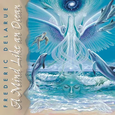A Mind Like An Ocean by Frederic Delarue - album cover
