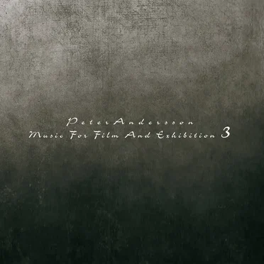 Music for Film and Exhibition 3