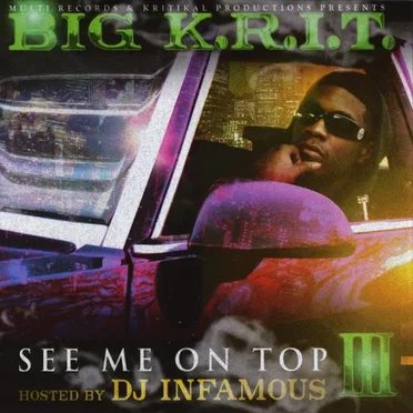 See Me on Top III by Big K.R.I.T. - album cover