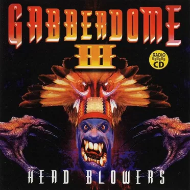 Gabberdome III: Head Blowers by Various Artists - album cover