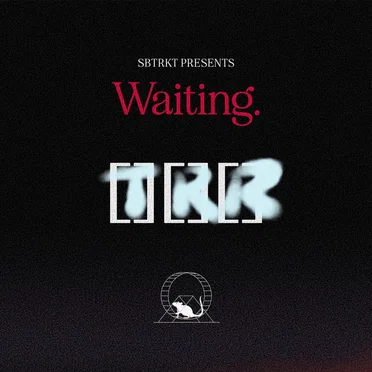 WAITING