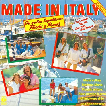 Made in Italy: Die großen Superhits von Ricchi e Poveri