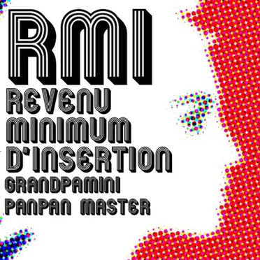 Rmi Revenu Minimum D'insertion by Grandpamini - album cover