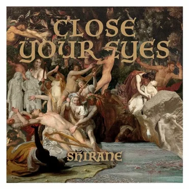 Close Your Eyes