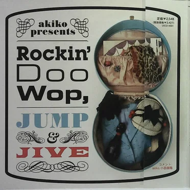 Akiko Presents Rockin' Doo Wop, Jump & Jive by Various Artists - album cover