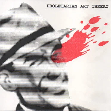 Proletarian Art Threat by Proletarian Art Threat - album cover