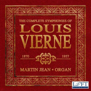 The Complete Symphonies of Louis Vierne