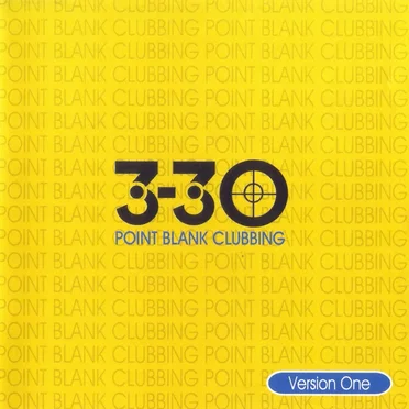3-30: Point Blank Clubbing, Version One by Various Artists - album cover