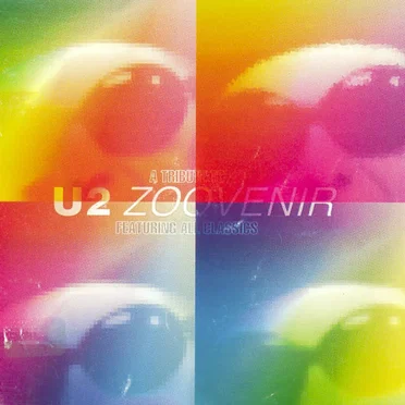 A Tribute to U2: Zoovenir by Various Artists - album cover