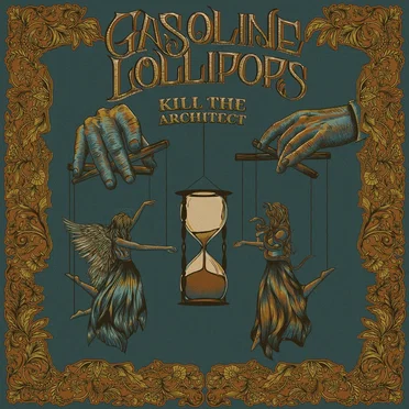 Kill the Architect by Gasoline Lollipops - album cover
