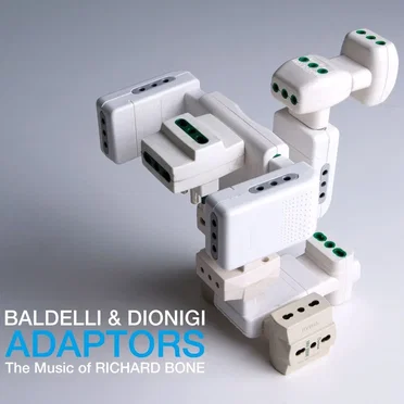 Adaptors: The Music Of Richard Bone