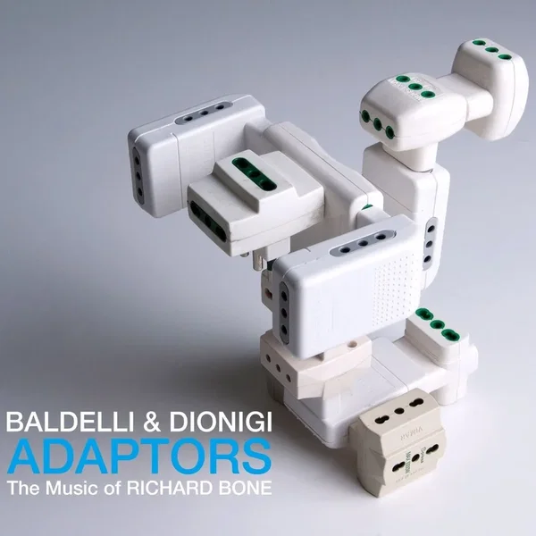Adaptors: The Music Of Richard Bone