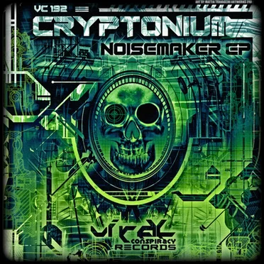 Noisemaker EP by Cryptonium - album cover