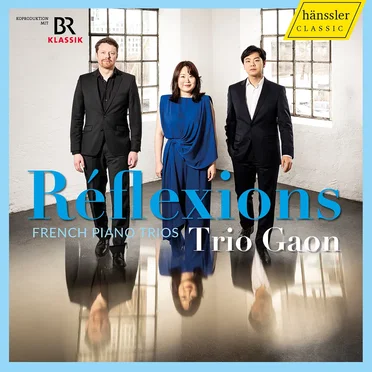 Réflexions: French Piano Trios by Trio Gaon - album cover