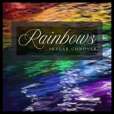 Rainbows by Skylar Conover - album cover