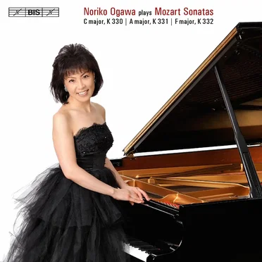 Noriko Ogawa Plays Mozart Sonatas: C major, K. 330 / A major, K. 331 / F major, K. 332