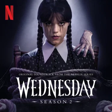 Wednesday: Season 2 (Original Soundtrack From the Netflix Series)