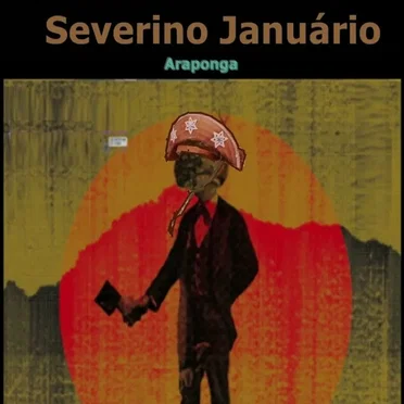 Araponga by Severino Januário - album cover